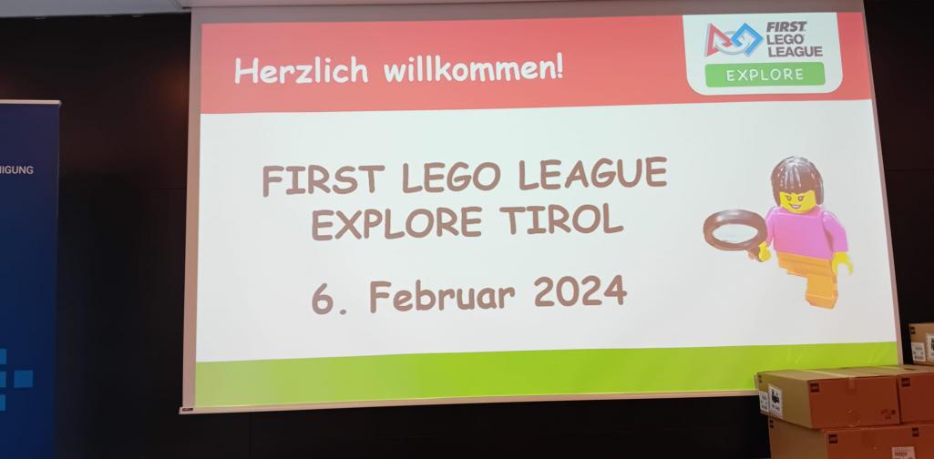 FLL 02 angezeigte Schrift: Herzlich willkommen First Lego Leage Explore Tirol 6. Februar 2024
